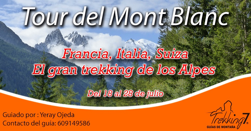 Tour del Mont Blanc, el gran trekking de los Alpes